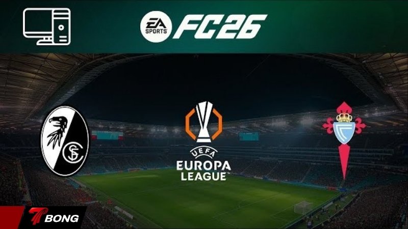 Nhận định Celta Vigo vs Freiburg - Phao đài Balaidos quyết tạo địa chấn sau trận lượt đi